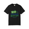 Found 5 Dollars Graphic Tee