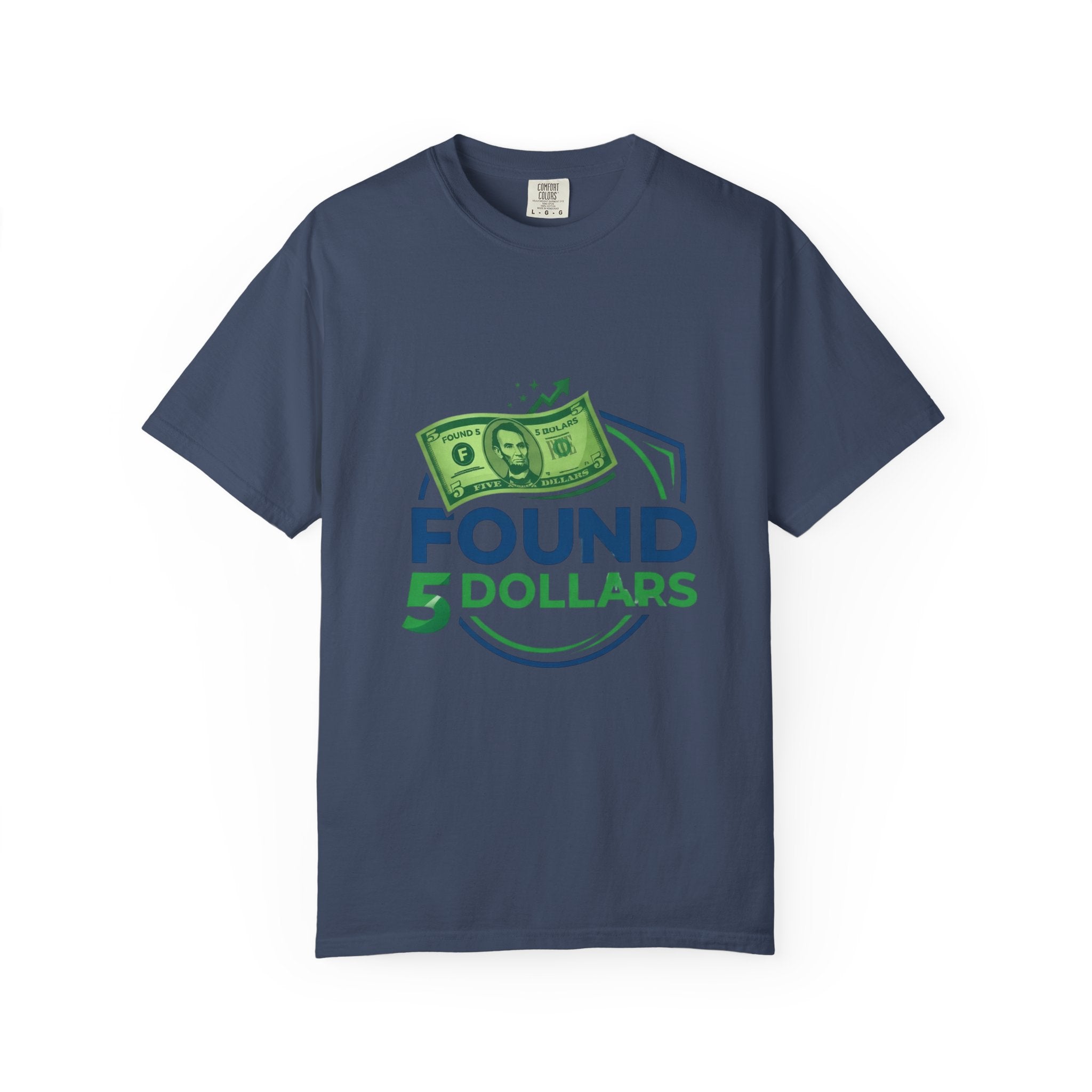 Found 5 Dollars Graphic Tee