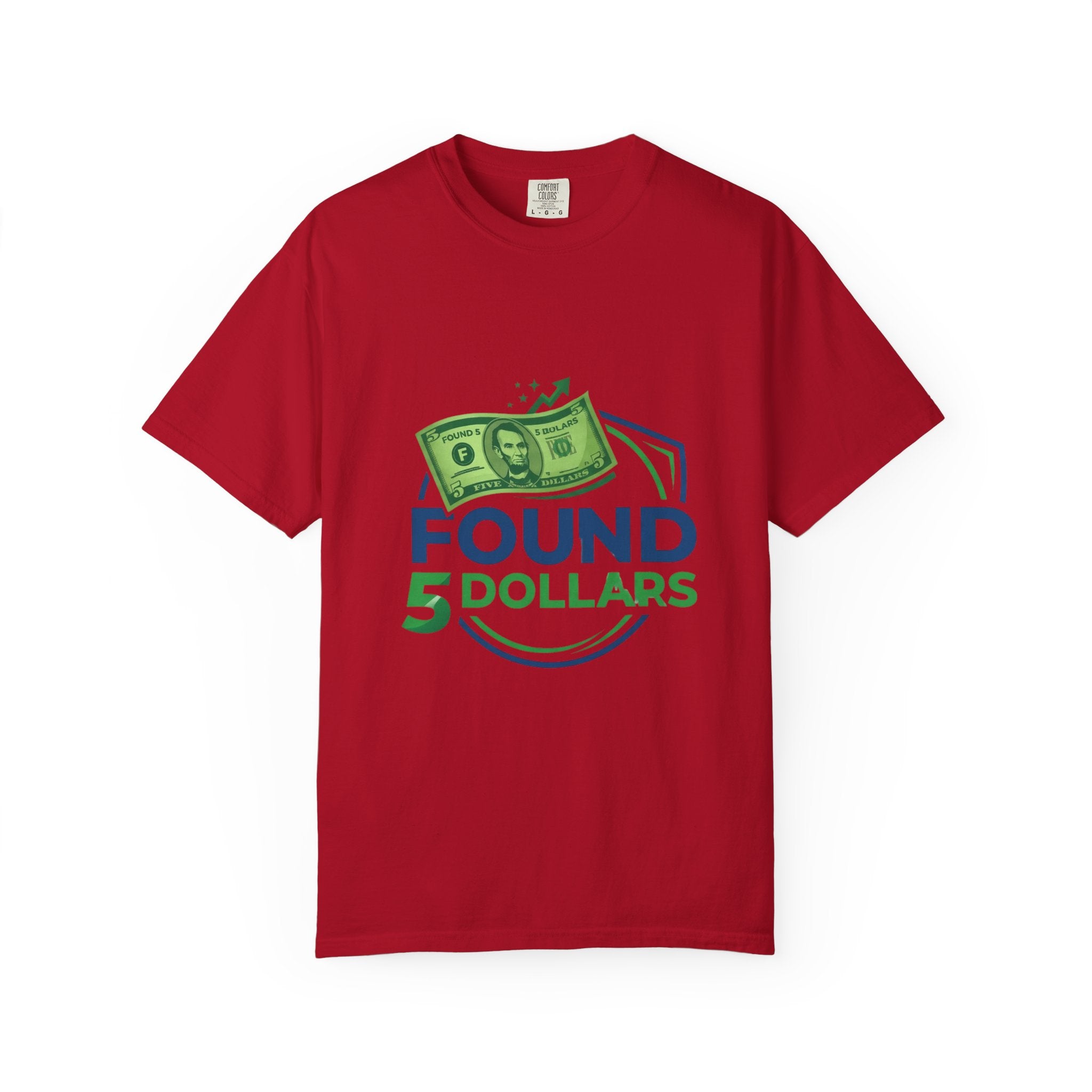 Found 5 Dollars Graphic Tee