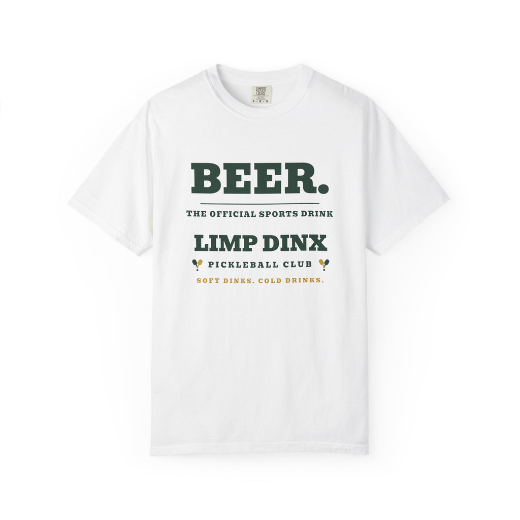 Beer. The Official Sports Drink Tee — Limp Dinx Pickleball Club | Funny Pickleball Shirt