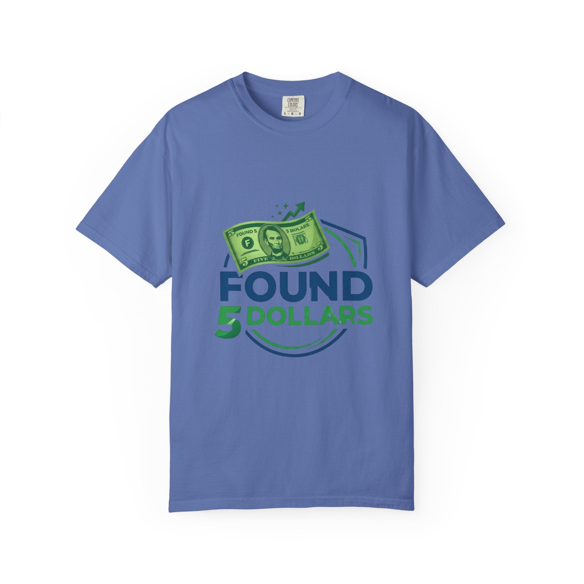 Found 5 Dollars Graphic Tee