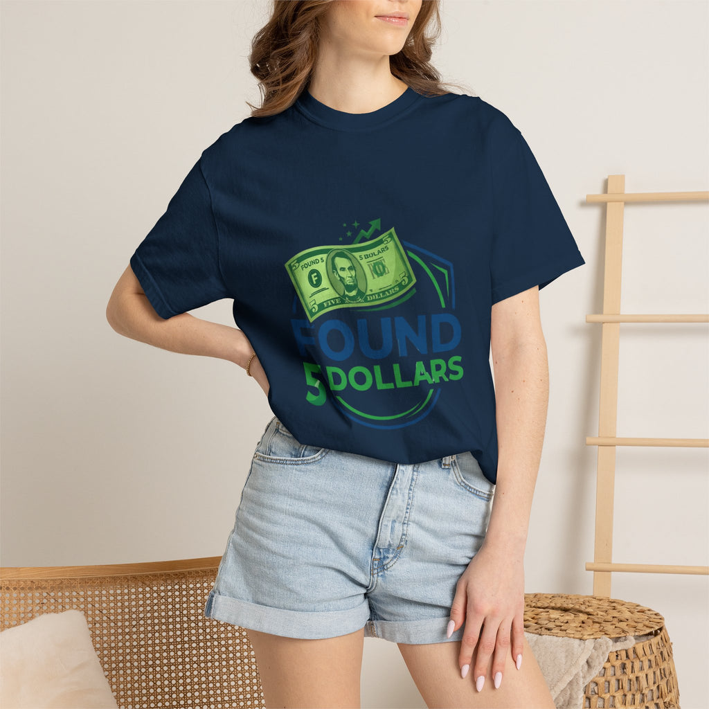Found 5 Dollars Graphic Tee