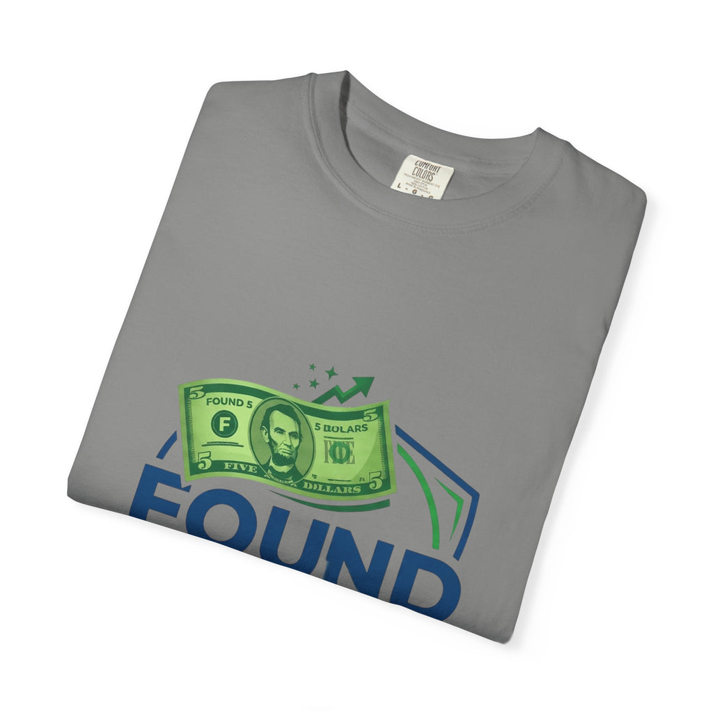 Found 5 Dollars Graphic Tee